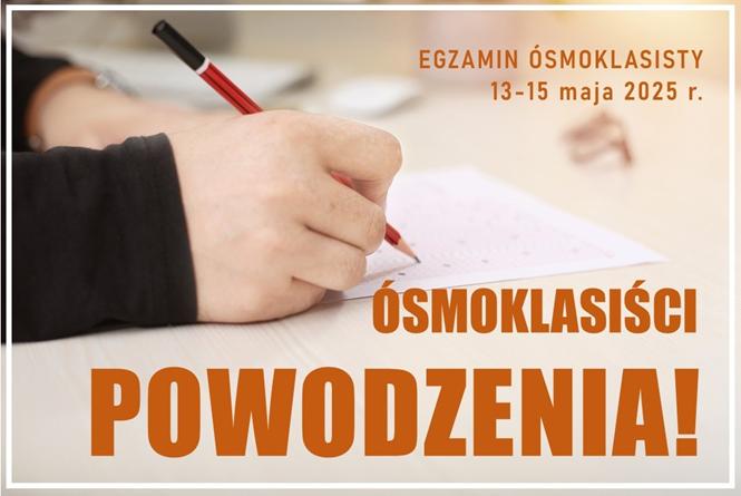 egzamin osmy klas 2025 zyczenia.jpg